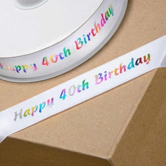 Ribbon - Happy 40th Birthday - 23mm